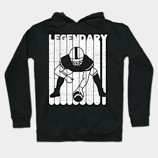 Legendary Football Hoodie